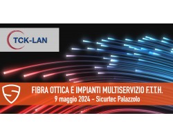 Fibra ottica e impianti multiservizio F.T.T.H. in collaborazione con Tck-Lan, iscriviti al corso!